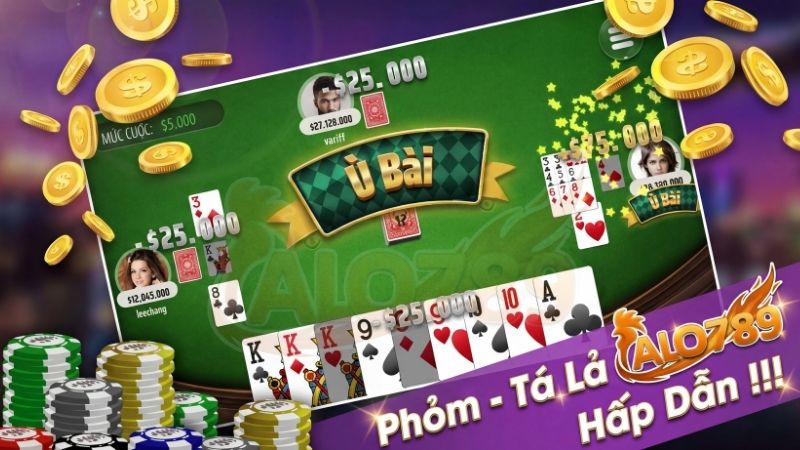 Phỏm - Tá Lả ALO789 Hấp Dẫn